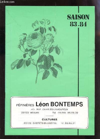 CATALOGUE DES PEPINIERES LEON BONTEMPS - CULTURES / SAISON 83-84.