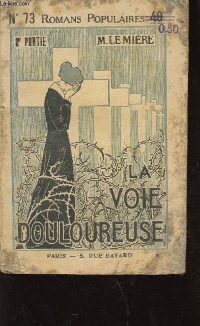 LA VOIE DOULOUREUSE - 2eme PARTIE / COLLECTION 