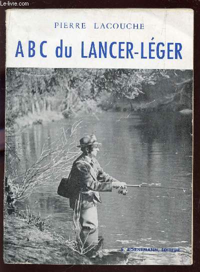 ABC DU LANCER-LEGER.