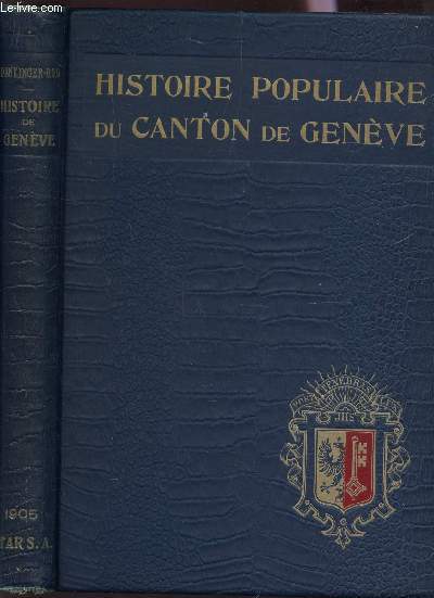 HISTOIRE POPULAIRE DU CANTON DE GENEVE.