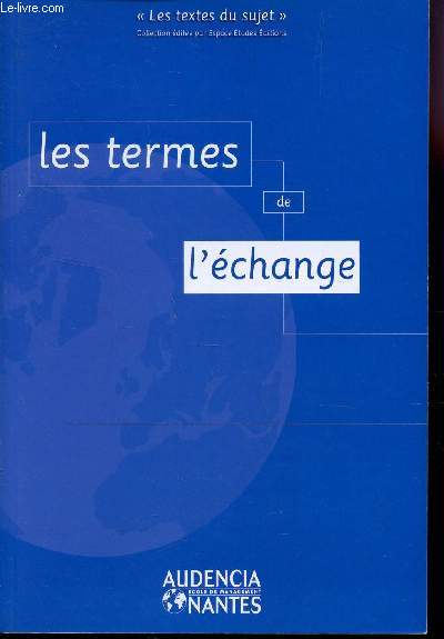 LES TERMES DE L'ECHANGE / COLLECTION 