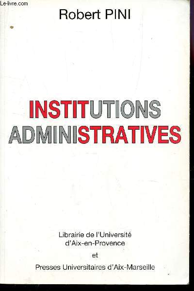 INSTITUTIONS ADMINISTRATIVES