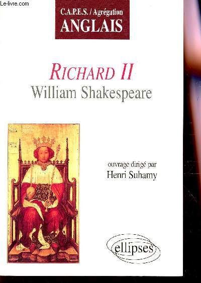 RICHARD II (PAR WILLIAM SHAKESPEARE) / COLLECTION 