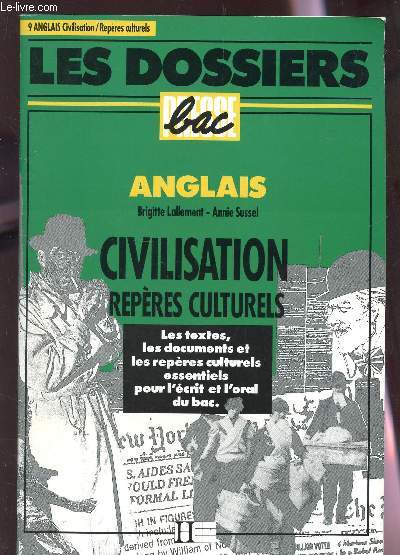 ANGLAIS - CIVILISATION , REPERES CULTURELS / COLLECTION 