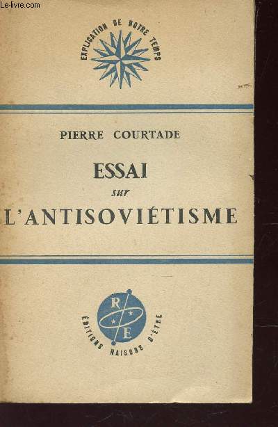 ESSAI SUR L'ANTISOVIETISME / COLLECTION 