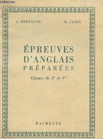 EPREUVES D'ANGLAIS PREPAREES - CLASSES DE 2e ET 1ere.