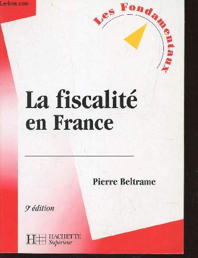 LA FISCALITE EN FRANCE / COLELCTION 