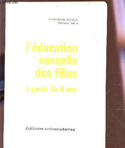L'EDUCATION SEXUELLE DES FILLES - A PARTIR DE 8 ANS / COLLECTION 
