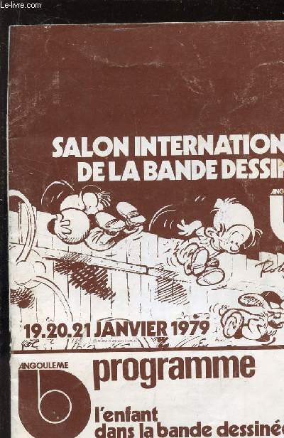 PROGRAMME DU SALON INTERNATIONAL DE LA BANDE DESSINEE D'ANGOULEME - 19 AU 21 JANVIER 1979 / L'ENFANT DANS LA BANDE DESSINEE.