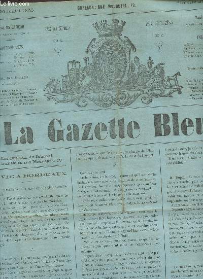 LA GAZETTE BLEUE - 1ere ANNEE - NUMERO 31 - 20 Juillet 1865 / La vie  Bordeaux - Rouverture, Les bouffes parisiens - L'Esprit des Autres - etc...