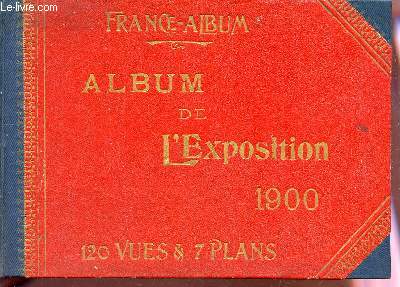 ALBUM DE L'EXPOSITION 1900 - COLLECTION 