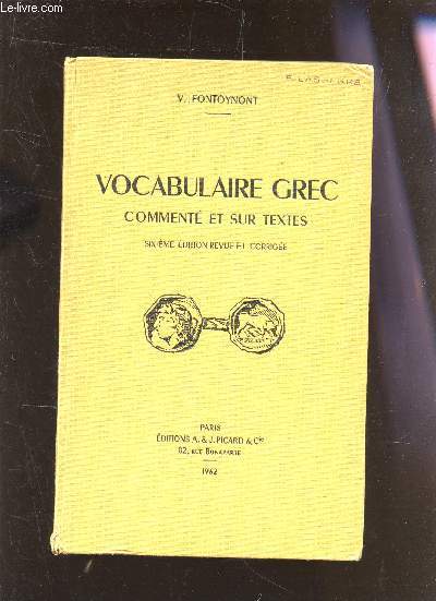 VOCABULAIRE GREC COMMENTE ET SUR LES TEXTES / 6E EDITION.