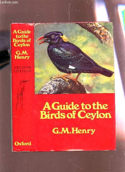 A GUIDE TO THE BIRDS OF CEYLON / SECOND EDITION.