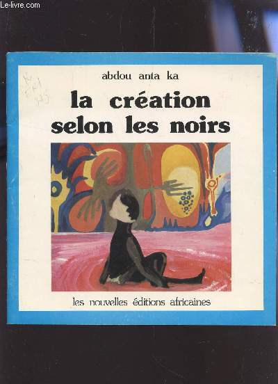 LA CREATION SELON LES NOIRS.