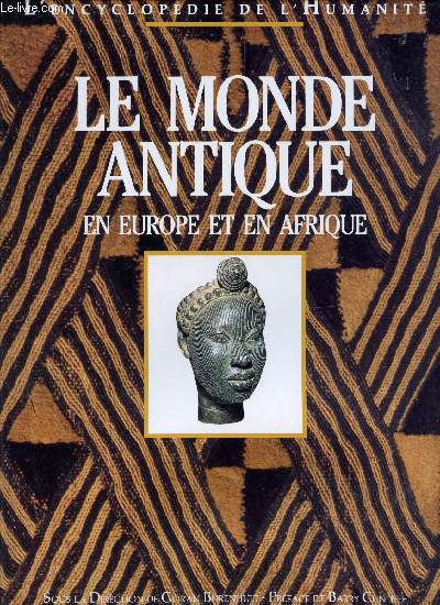 LE MONDE ANTIQUE EN EUROPE ET EN AFRIQUE / L'ENCYCLOPEDIE DE L'HUMANITE - N6.