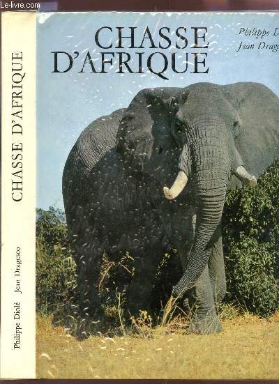 CHASSE D'AFRIQUE / COLLECTIN MERVEILLES DE LA VIE ANIMALE.