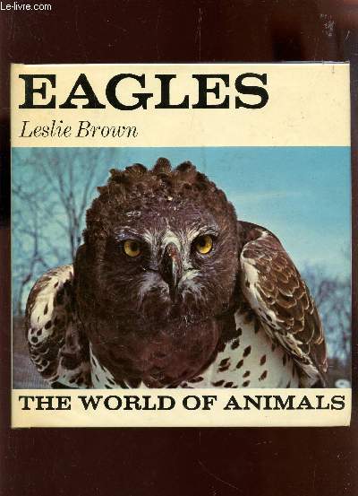 EAGLES / COLLECTION : THE WORD OF ANIMALS.