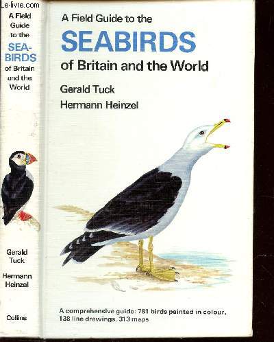 A FIELD GUIDE TO THE SEABIRDS OF BRITAIN AND THE WORD.