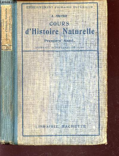 COURS D'HISTOIRE NATURELLE - PREMIERE ANNEE / NOUVEAUX PROGRAMMES DE 1920.