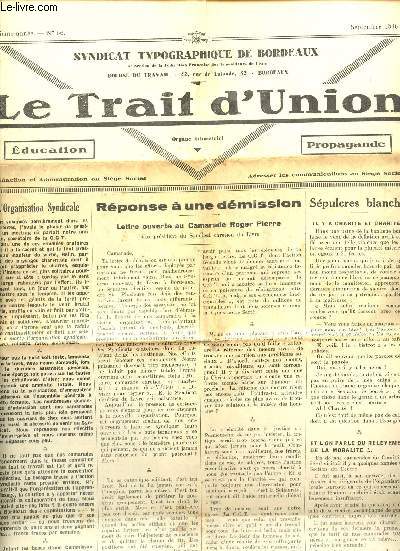 LE TRAIT D'UNION - 16e ANNEE - N56 - SEPTEMBRE 1936 / L4ORGANISATION SYNDICALE - LETTRE OUVERTE AU CAMARADE ROGER PIERRE- SEPULCRES BLACHIS - LES DELEGUES D'ATELIERS ETC...