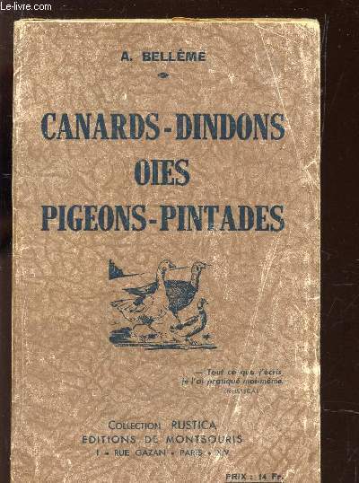 CANARDS, DINDONS, OIES, PIGEONS PINTADES / COLLECTION RUSTICA.
