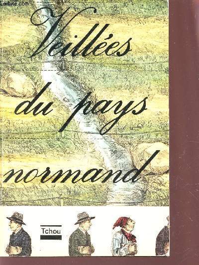 VEILLEES DU PAYS NORMAND.