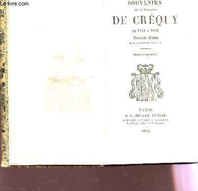 SOUVENIRS DE LA MARQUISE DE CREQUY - DE 1710 A 1803 / TOME CINQUIEME / NOUVELLE EDITION.