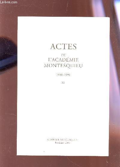 ACTES DE L'ACADEMIE MONTESQUIEU 1998-1999 - NXI.