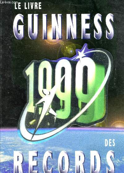 LE LIVRE GUINNESS DES RECORDS 1999.