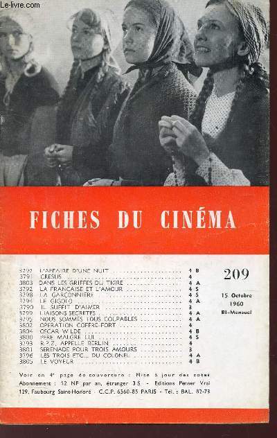 FICHES DU CINEMA - N209 - 15 OCTOBRE 1960 / L'AFFAIRE D'UNE NUIT - CRESUS - DANS LES GRIFFES DU TIGRE - LA FRANCAISE ET L'AMOUR - LA GARCONNIERE - LE GIGOLO - IL SUFFIT D'AIMER - LIAISONS SECRETES - etc...