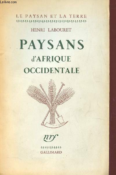 PAYSANS D'AFRIQUE OCCIDENTALE / COLLECTION 
