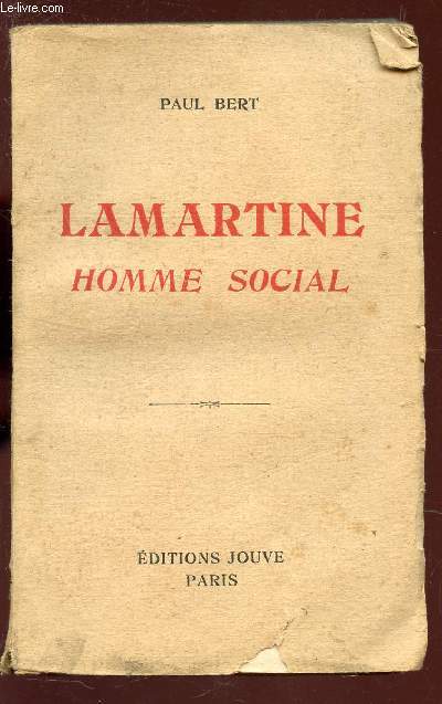 LAMARTINE - HOMME SOCIAL / SON ACTION DANS LA REGION NATALE.
