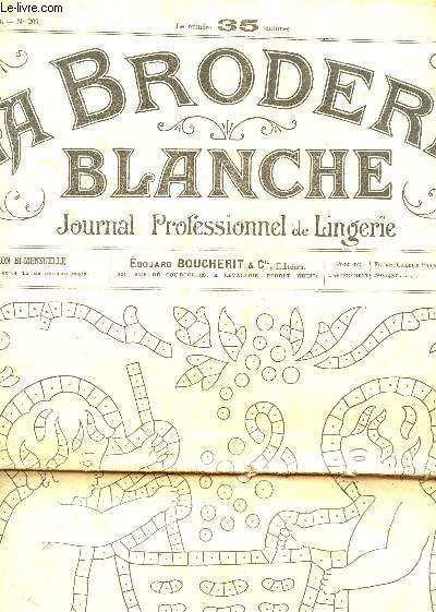 LA BRODERIE BLANCHE - 11e ANNEE - N209 - 1eR MAI 1918 /