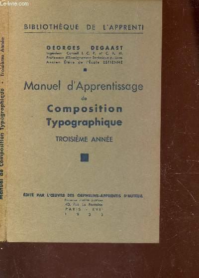 MANUEL D'APPRENTISSAGE DE COMPOSITION TYPOGRAPHIQUE - TROISIEME ANNEE.