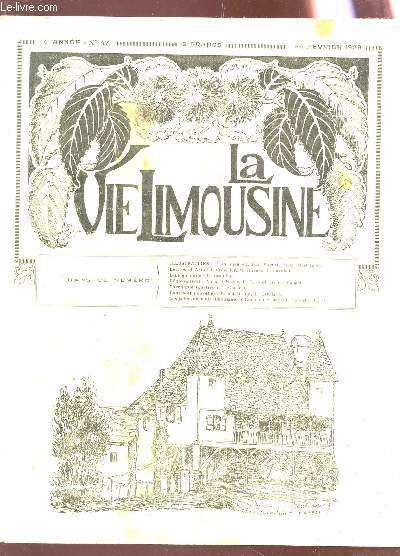 LA VIE LIMOUSINE - 4e ANNEE - N47 - 25 fev 1929 / A l'ecole de limoges - don juan - edmond Jacquement - Mme Recamier - En souvenir du limousin - Argentat en Bas limousin etc...