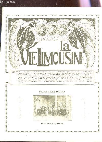 LA VIE LIMOUSINE - 4e ANNEE - N52 - 25 juil 1929 / L'excursion de la St archeologique et historique du Limousin - La libellule et le papillon - Une redoutable preuve (suite) - La flore limousine / la fougre etc....