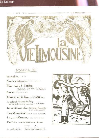 LA VIE LIMOUSINE - 9e ANNEE - N104 - 25 Nov 1933 / Pays d'automne - Paresse - Glanes et echos - Le colonel Ardant du picq ou la verit du combat - etc....