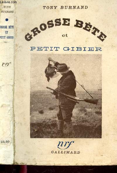GROSSE BETE ET PETIT GIBIER / 7e EDITION.
