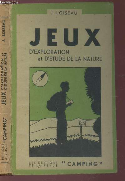 JEUX D'EXPLORATION ET D'ETUDE DELA NATURE / TROISEME VOLUME.