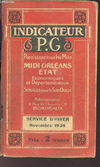 INDICATEUR PG - MIDI ORLEANS- ECONOMIQUES ET DEPARTEMENTAUX - SERIVES POUR LE SUD OUEST SERVICES D'AUTOBUS - SERVICE D'ETE - NOVEMBRE 1928.