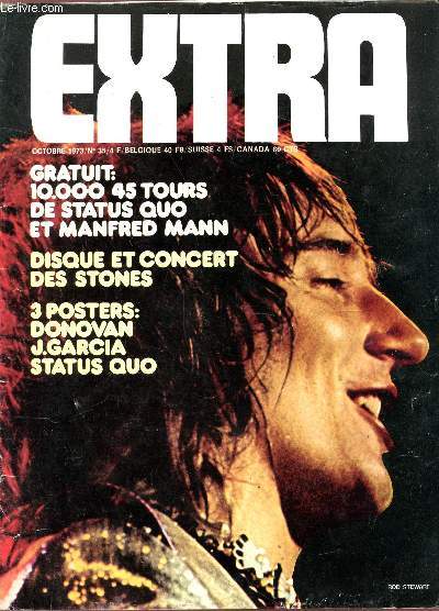 EXTRA - N35 - OCTOBRE 1973 / ROD STEWART / LE DISQUE VERTIGO / GUIGNOL'S ROCK / POSTERS / LES ROLLING STONES / DON Mc LEAN, FOLK AND ROLL / etc...