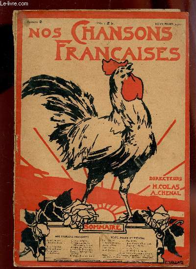 NOS CHANSONS FRANCAISES - N2 - novembre 1920 / C'est la Belgique - La nouvelle riche - A ceux qui pleurent - Les coiffes bretonnes - dormez, mes agneaux - Ma pipe - etc...