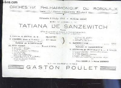 PROGRAMME OFFICIEL - TATIANA DE SANZEWITCH / Ouverture de Lonore n3 - Concerto - Suite basque - Symphonie en ut mineur n1.