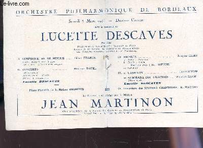 PROGRAMME OFFICIEL - LUCETTE DESCAVES, Jean MARTINON / Symphonie en r - concerto en sol majeur - Escales - Carillon - L'alborado del gracioso - Ouverture des maitres chanteurs.