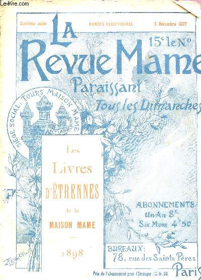 LA REVUE MAME paraissant tous les dimanches / 4e annee - 5 decembre 1897 - NUMEMRO EXCEPTIONNEL / LES LIVRES D'ETRENNES DE LA MAISON MAME 1898.