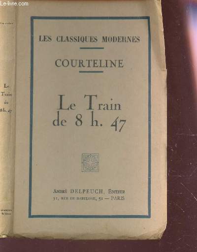LE TRAIN DE 8H47 / COLLECTION 