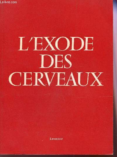 L'EXODE DES CERVEAUX