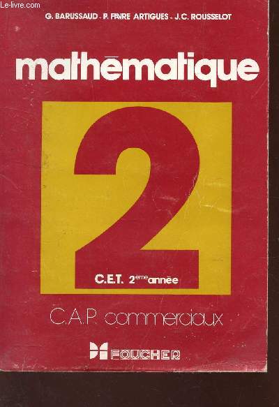 MATHEMATIQUE - CET - 2e ANNEE - CAP COMMERCIAUX.