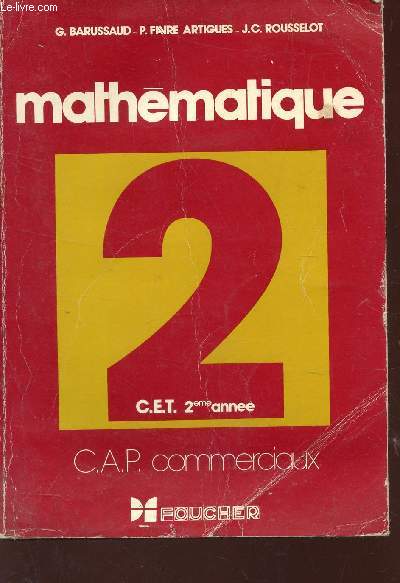 MATHEMATIQUE - CET - 2e ANNEE - CAP COMMERCIAUX.