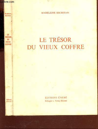 LE TRESOR DU VIEUX COFFRE